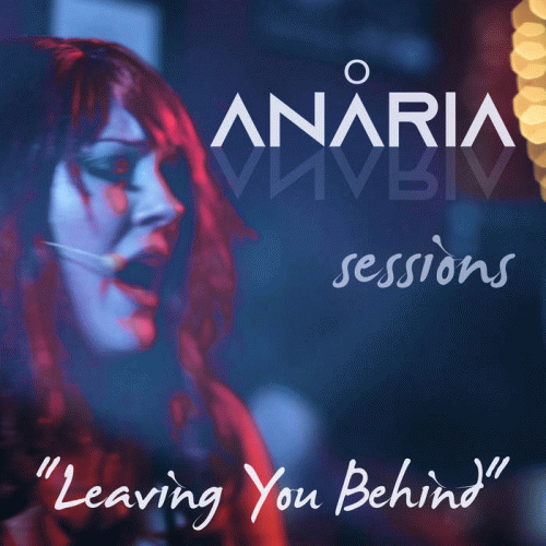 Anaria : Leaving You Behind (Acoustic)